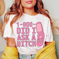 1-800 Did I Ask Tee product image 1