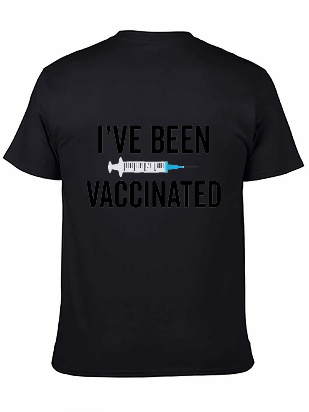 Ive Been Vaccinated Black T-Shirt product image 3