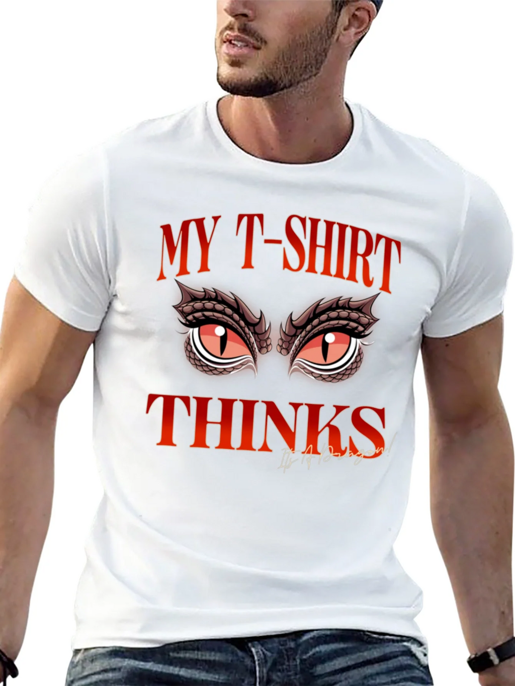 My T-Shirt Thinks Its a Dragon - Graphic Tee product image 4