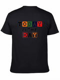 Today is the Day Graphic Print Black T-Shirt product image 1