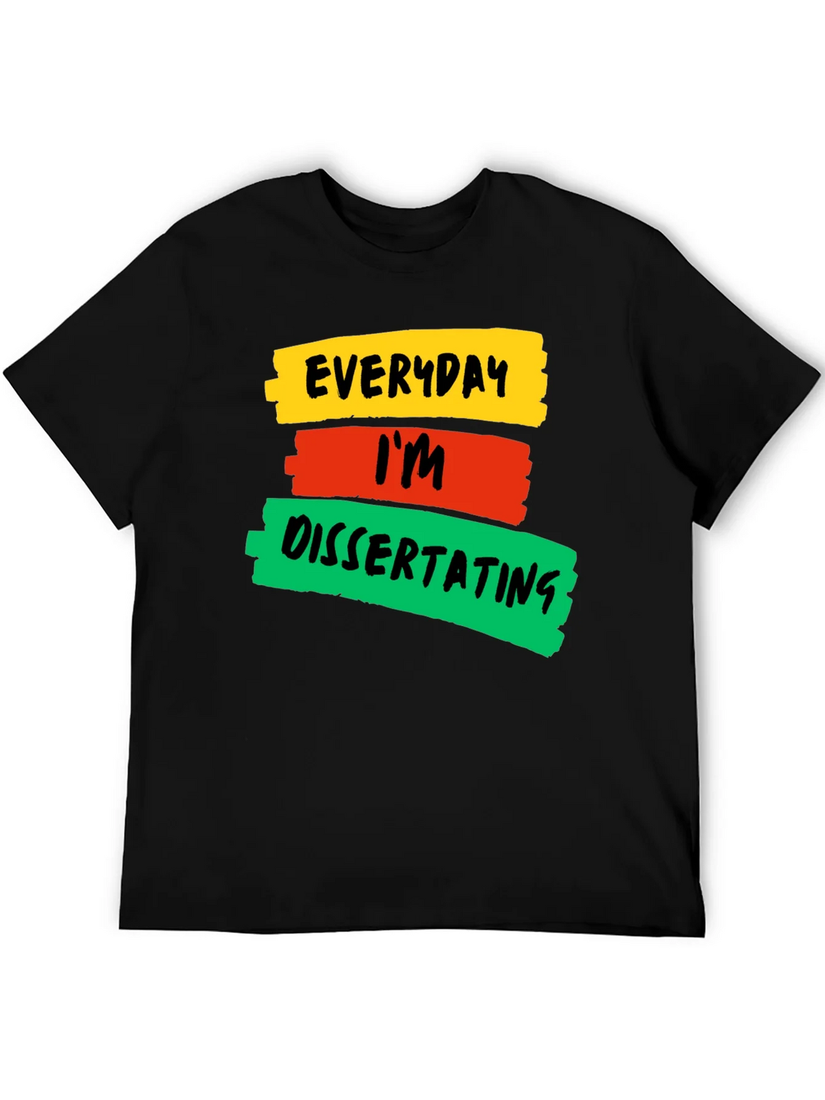 Everyday Im Dissertating Graphic T-Shirt product image 4