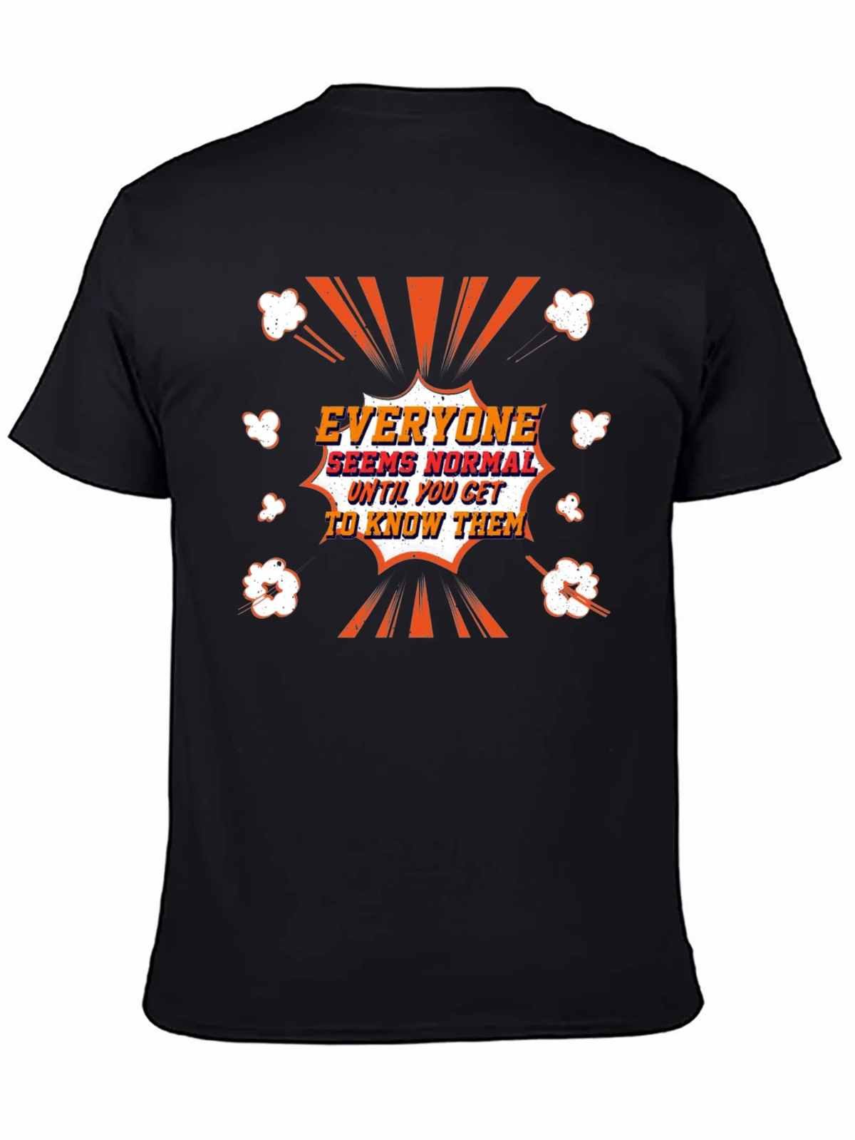 Everyone Seems Normal Graphic Tee product image 2