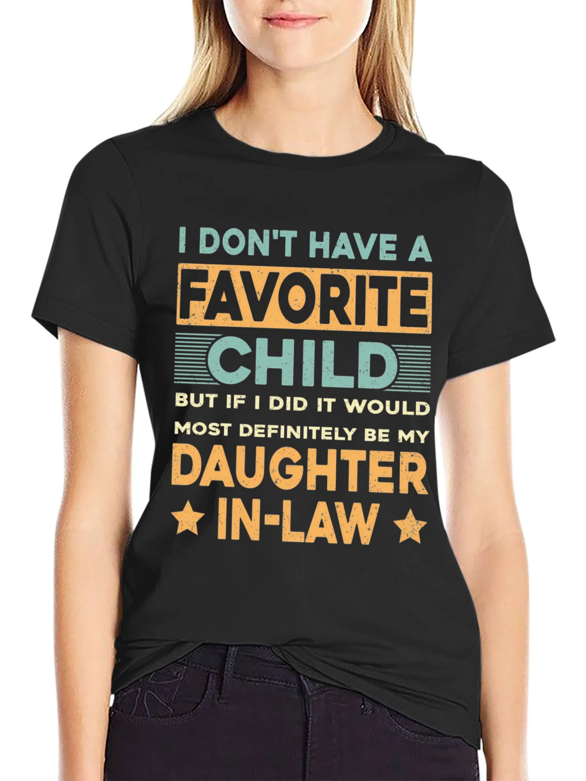 Daughter-in-Law Favorite Child Graphic T-Shirt product image 1