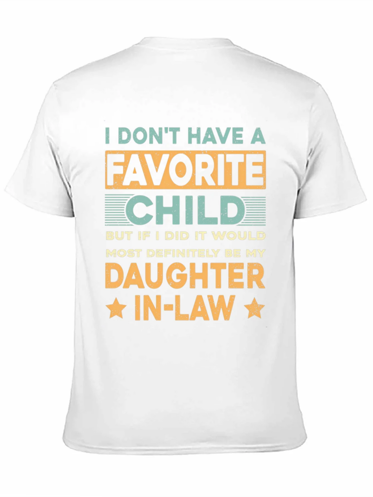 Daughter-in-Law Favorite Child Graphic T-Shirt product image 5