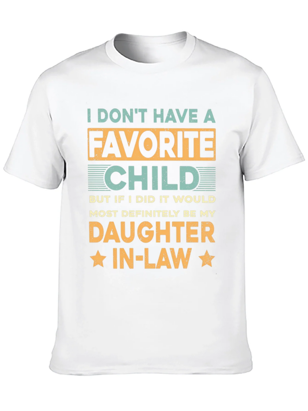 Daughter-in-Law Favorite Child Graphic T-Shirt product image 4