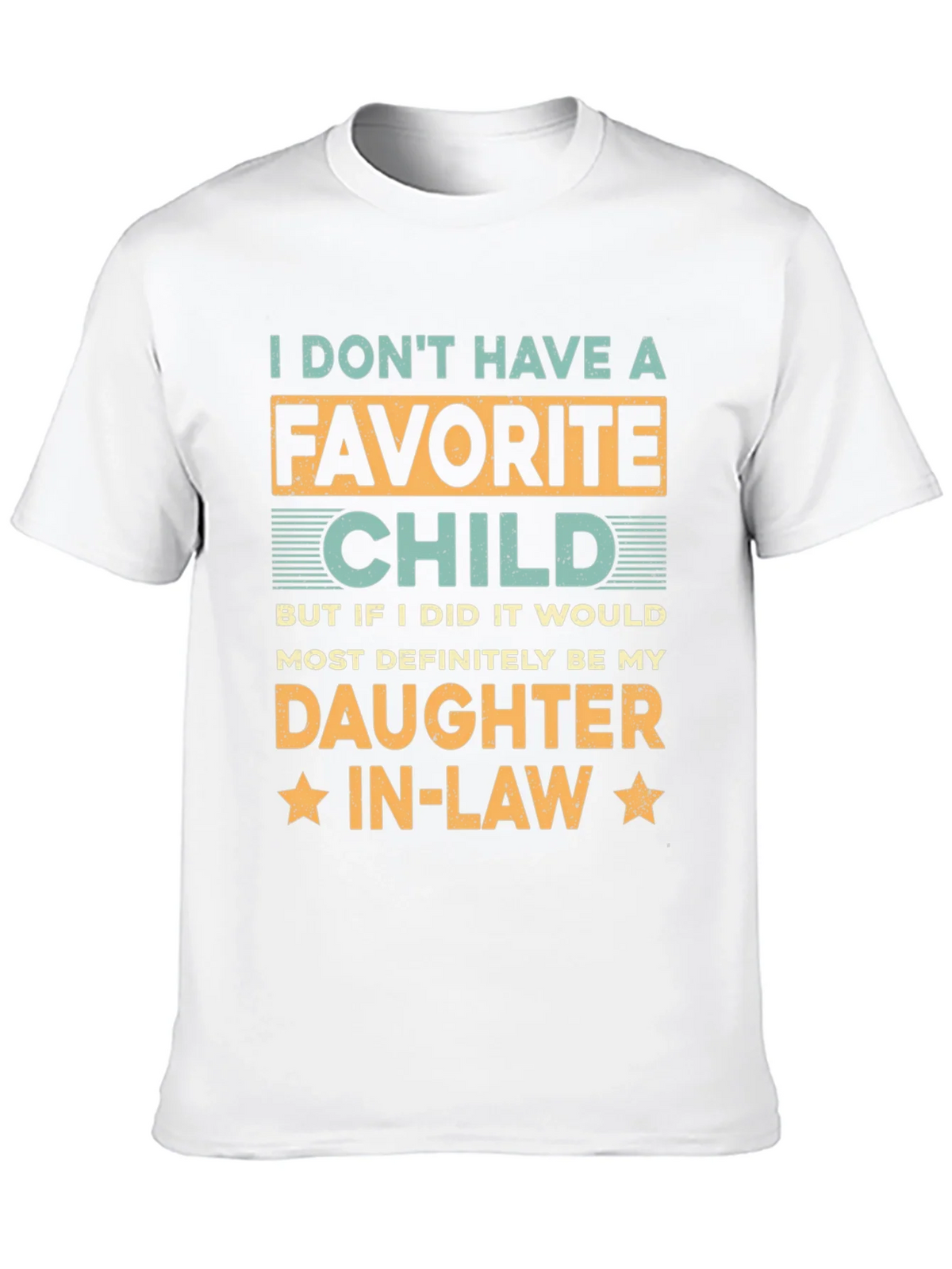 Daughter-in-Law Favorite Child Graphic T-Shirt product image 4