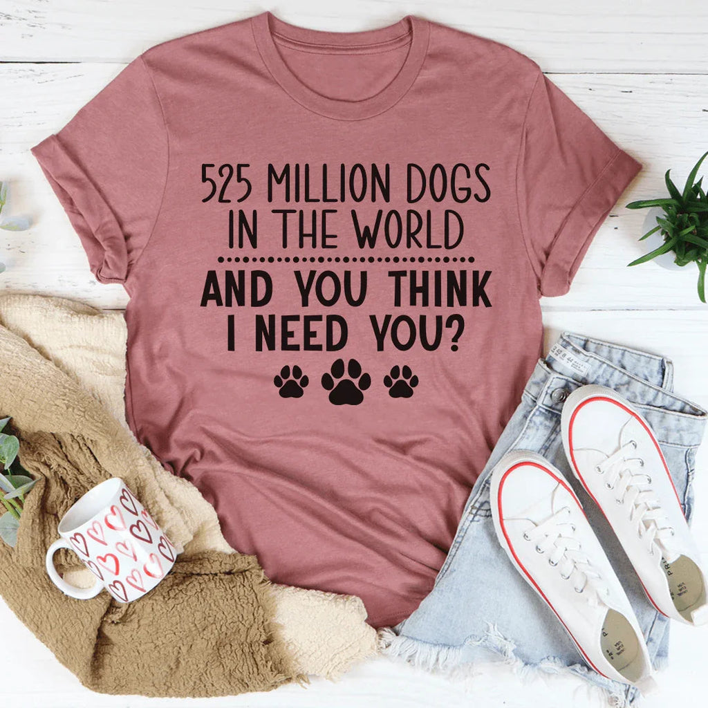 525 Million Dogs In The World Tee product image 4