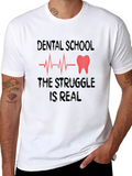 Dental School Struggle T-Shirt product image 1