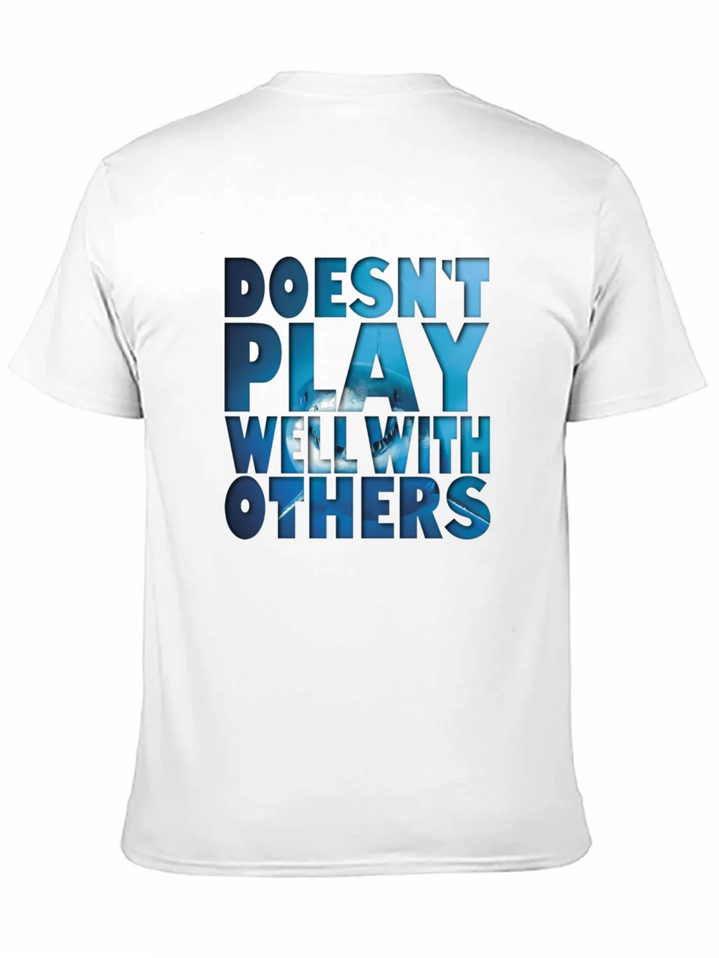 Doesnt Play Well With Others T-Shirt product image 9