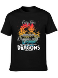 Fairy Tales Dragons Exist T-Shirt product image 1