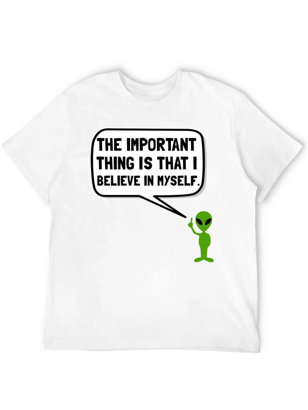 Believe in Myself Alien T-Shirt product image 2