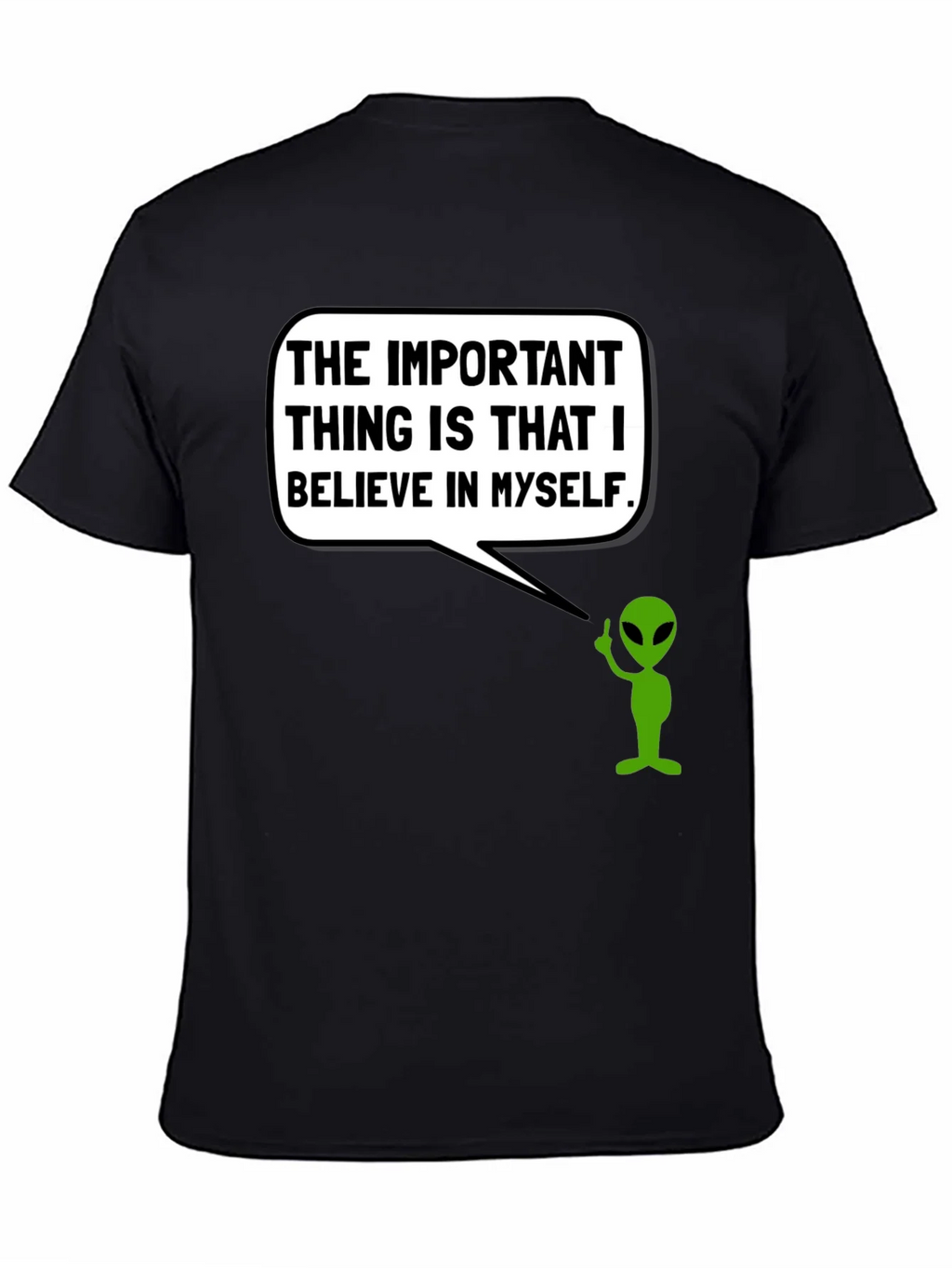 Believe in Myself Alien T-Shirt product image 1
