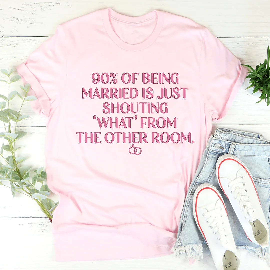 90% Of Being Married Tee product image 2