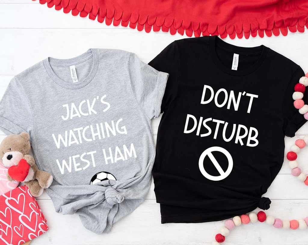 Soccer Shirt, Do Not Disturb Watching T-Shirt, West Ham product image 4