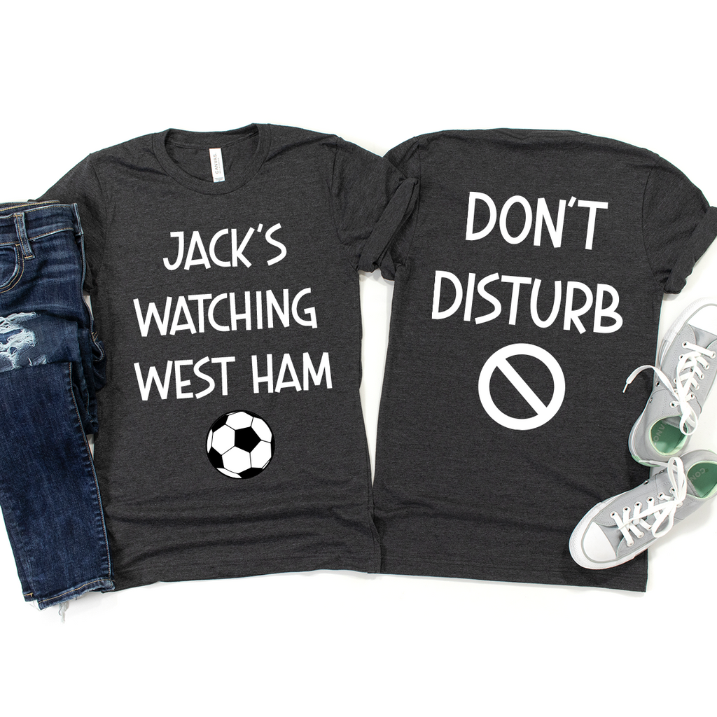 Soccer Shirt, Do Not Disturb Watching T-Shirt, West Ham product image 8