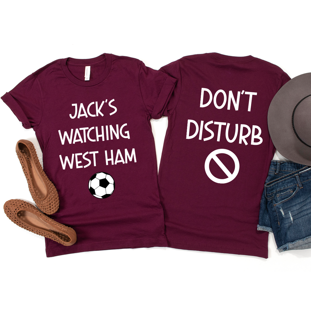 Soccer Shirt, Do Not Disturb Watching T-Shirt, West Ham product image 9