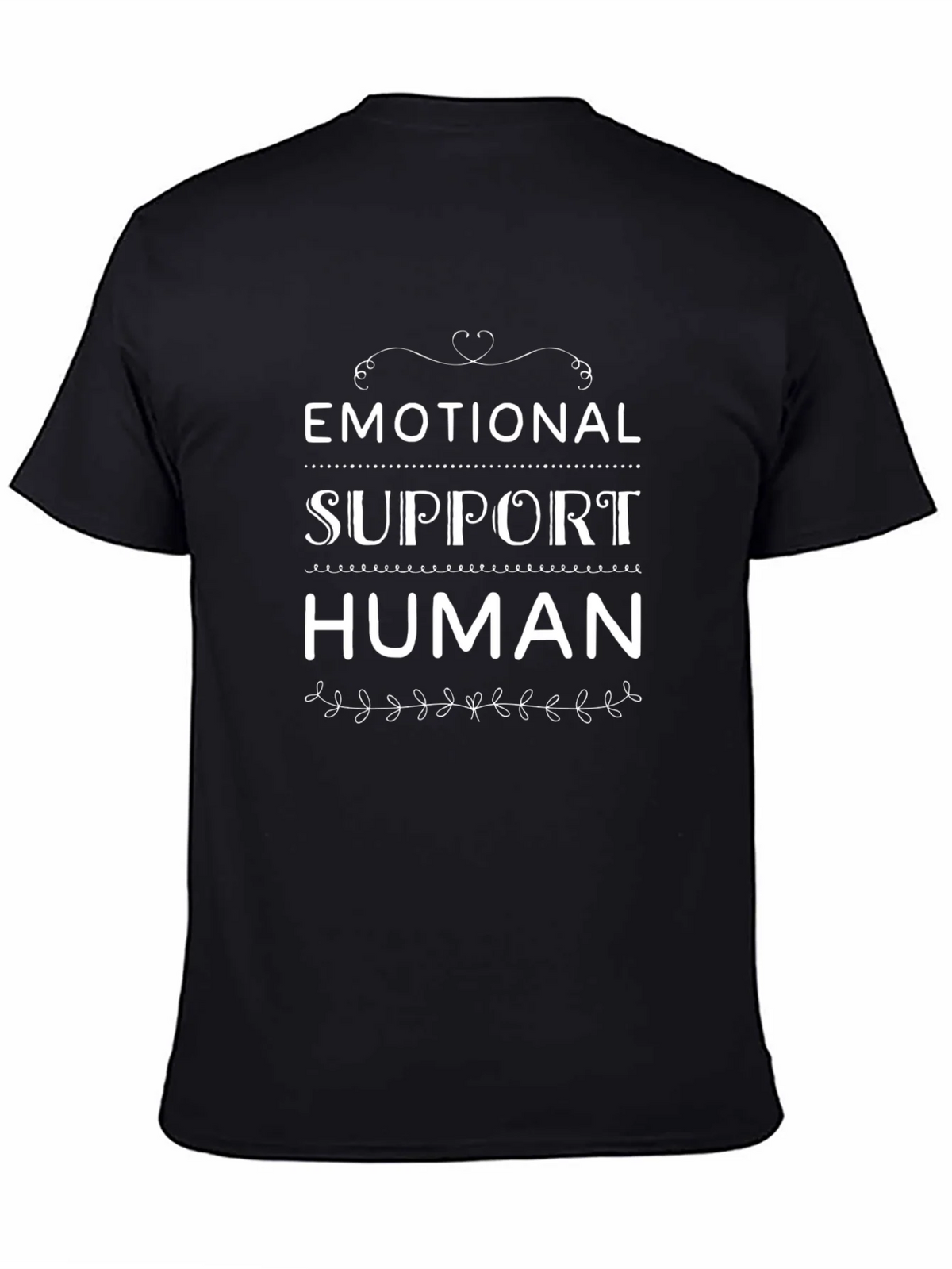 Emotional Support Human Black T-Shirt product image 1