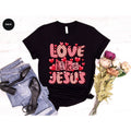 Love Like Jesus Shirt, Valentine's Day Best Gift for Lovers product image 1