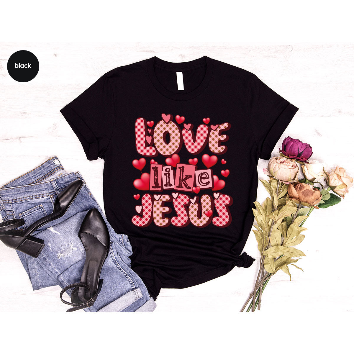 Love Like Jesus Shirt, Valentine's Day Best Gift for Lovers product image 1