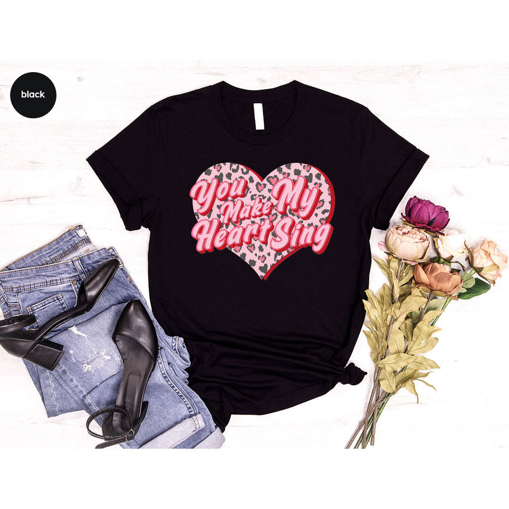 You Make My Heart Sing Shirt, Valentine's Day Romantic Gift product image 1