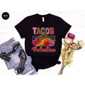 Tacos Are My Valentine Shirt, Gift To My Taco Lover, product image 1