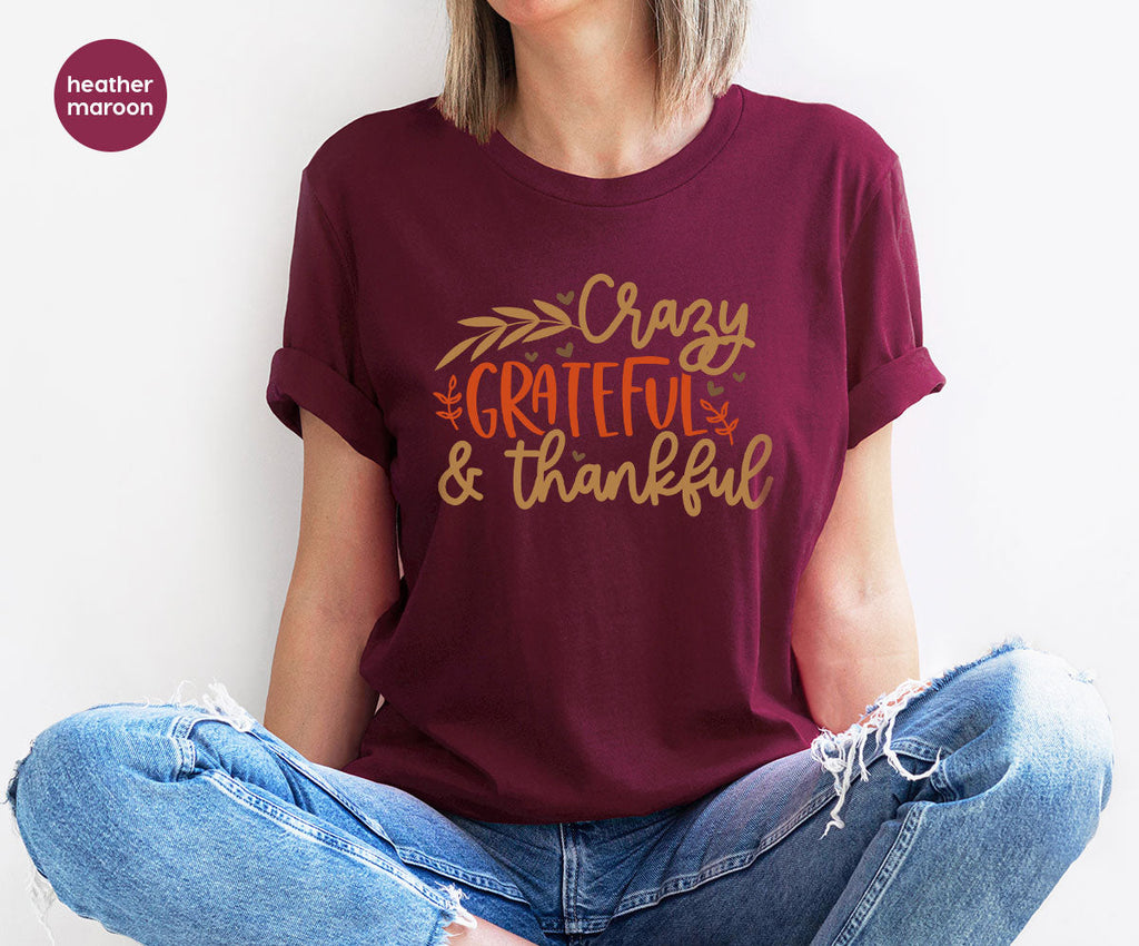 Funny Fall T Shirt, Gift for Her, Crazy Grateful Thankful product image 4