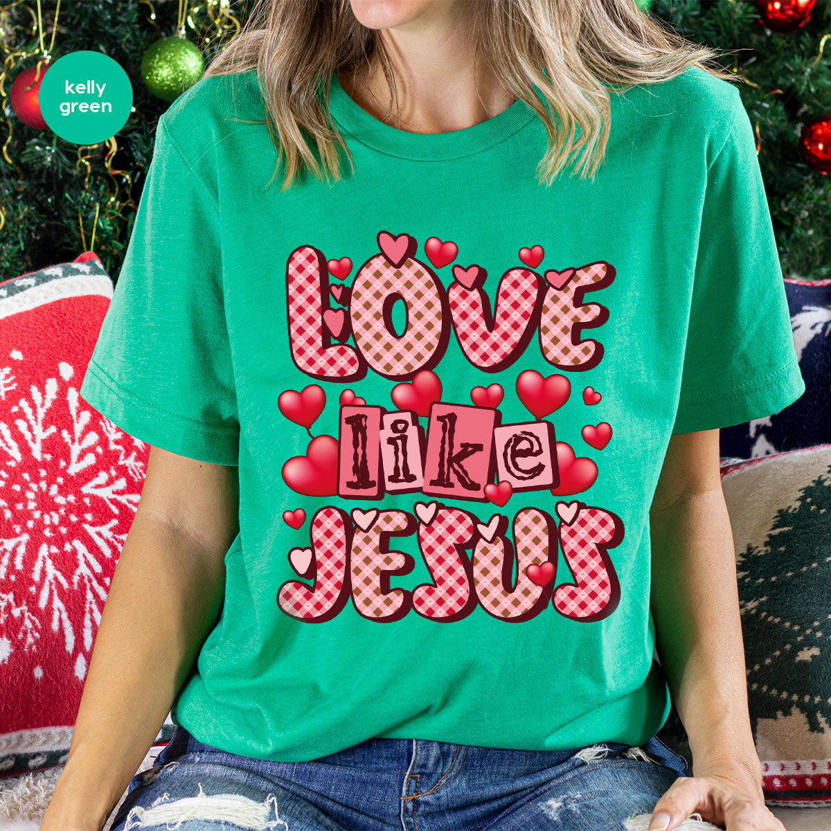 Love Like Jesus Shirt, Valentine's Day Best Gift for Lovers product image 8