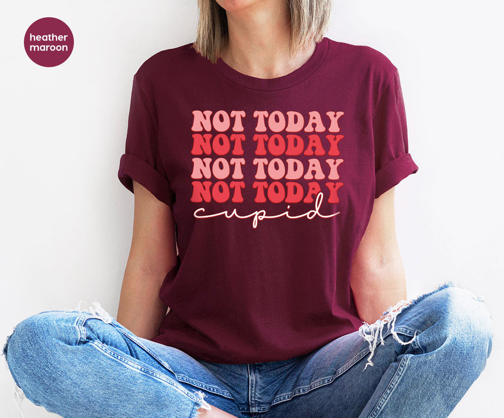 Not Today Shirt, Cupid T-Shirt, Cute Tee product image 76