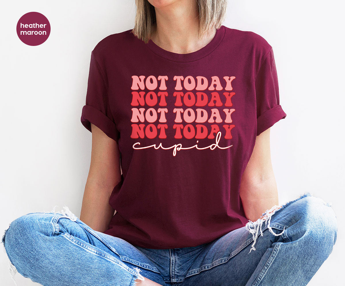 Not Today Shirt, Cupid T-Shirt, Cute Tee product image 76
