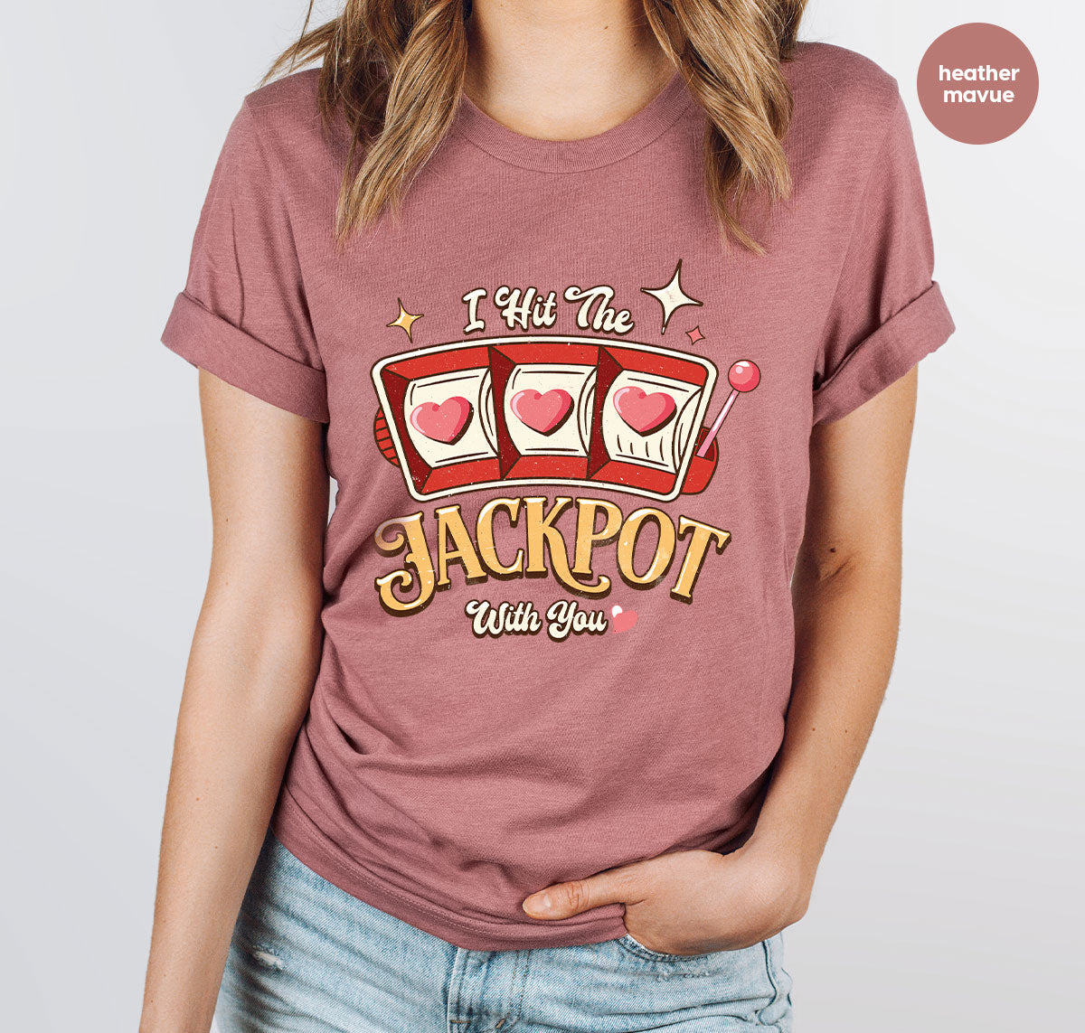 I Hit The Jackpot With You Shirt, Romantic Valentine's Day product image 11