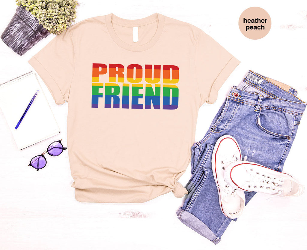 LGBT Friendship Shirt, Proud Friend T-Shirt, Gift Tee product image 10