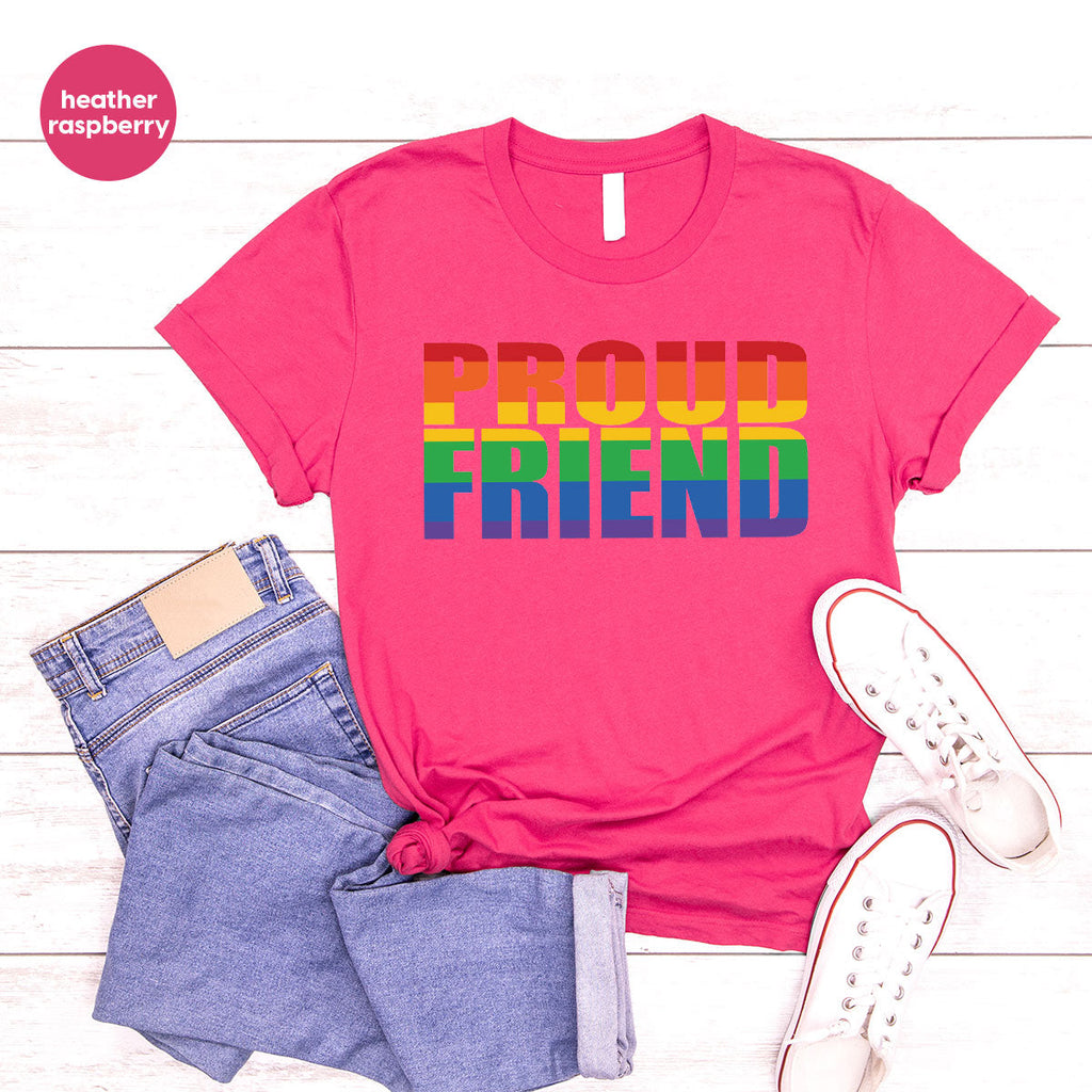 LGBT Friendship Shirt, Proud Friend T-Shirt, Gift Tee product image 11