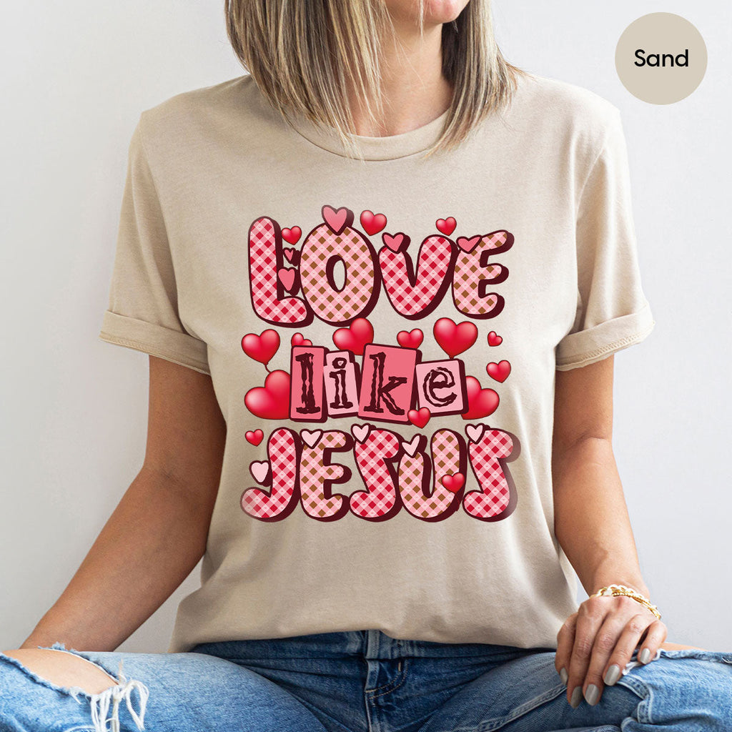 Love Like Jesus Shirt, Valentine's Day Best Gift for Lovers product image 16