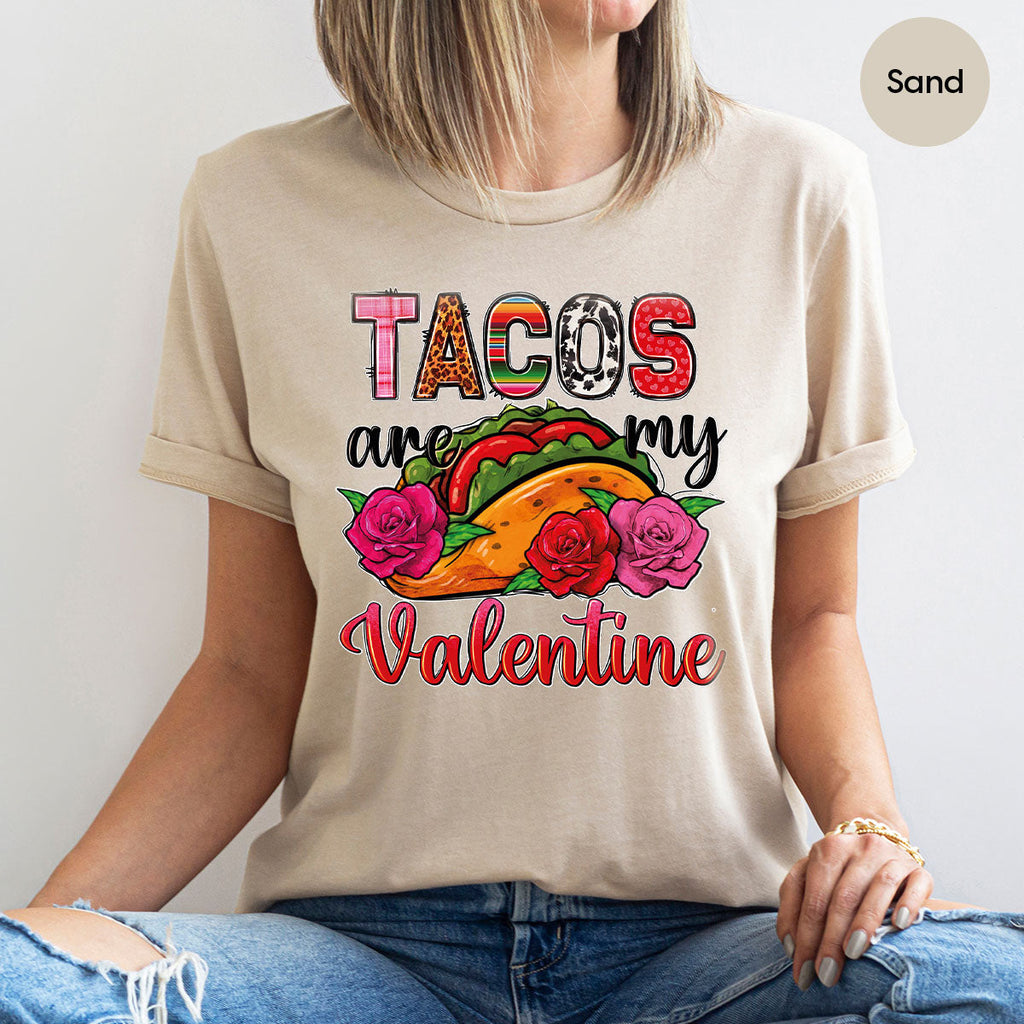 Tacos Are My Valentine Shirt, Gift To My Taco Lover, product image 16