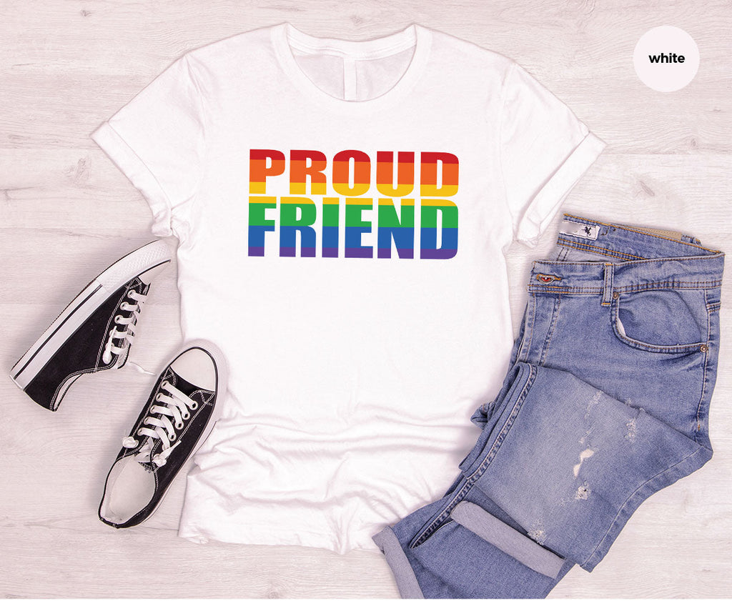 LGBT Friendship Shirt, Proud Friend T-Shirt, Gift Tee product image 20