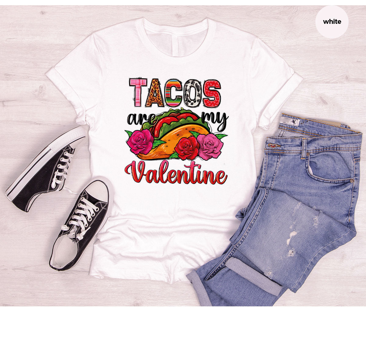 Tacos Are My Valentine Shirt, Gift To My Taco Lover, product image 21