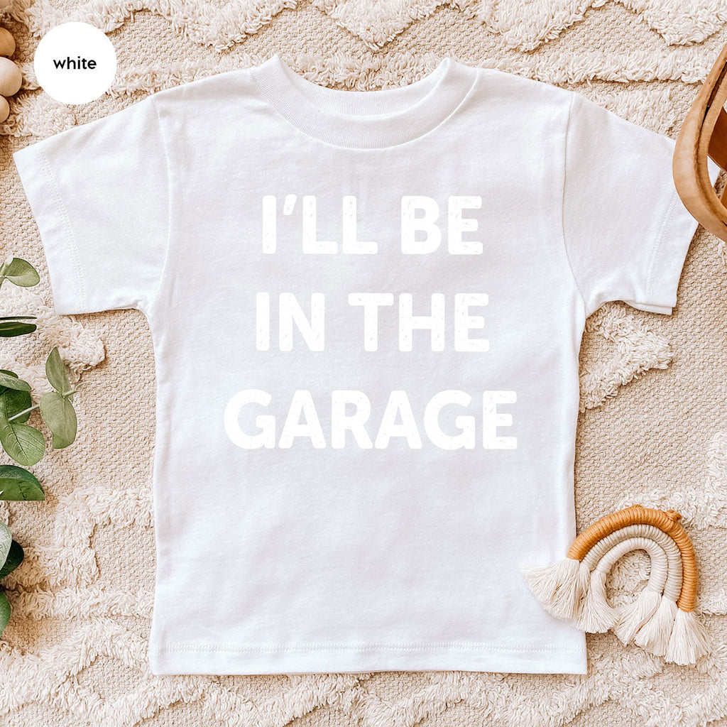 I'll Be In The Garage Shirt, Funny T-Shirt, For Men product image 2
