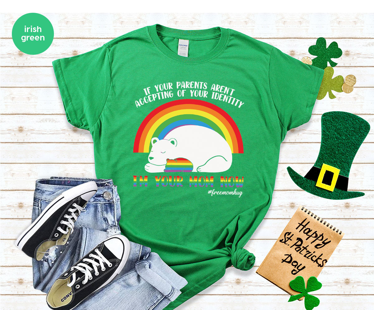 I'm Your Mom Now T-Shirt, Cute LGBT Glory Tee product image 7
