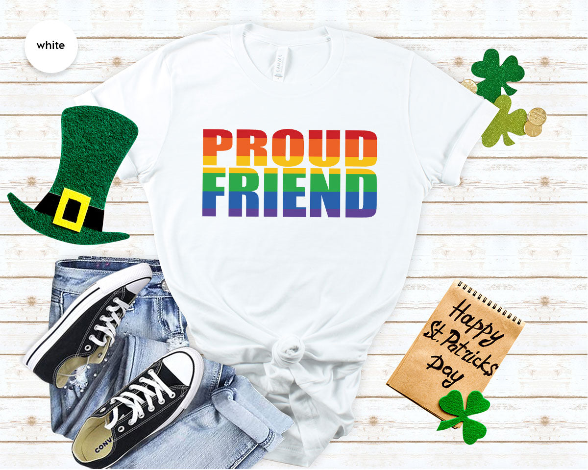 LGBT Friendship Shirt, Proud Friend T-Shirt, Gift Tee product image 17