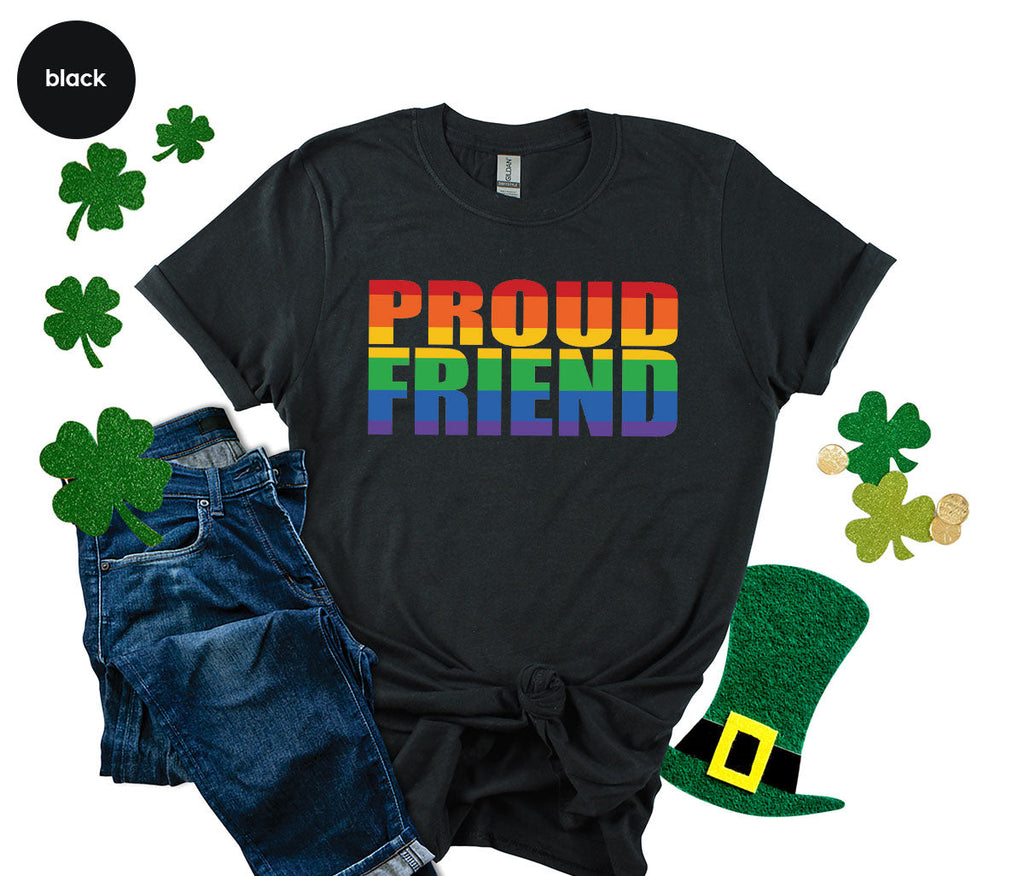 LGBT Friendship Shirt, Proud Friend T-Shirt, Gift Tee product image 16