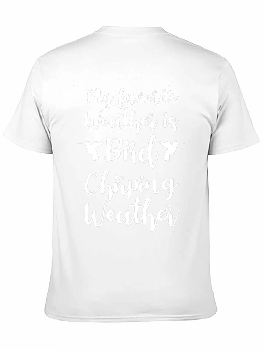 Bird Chirping Weather Graphic T-Shirt product image 4