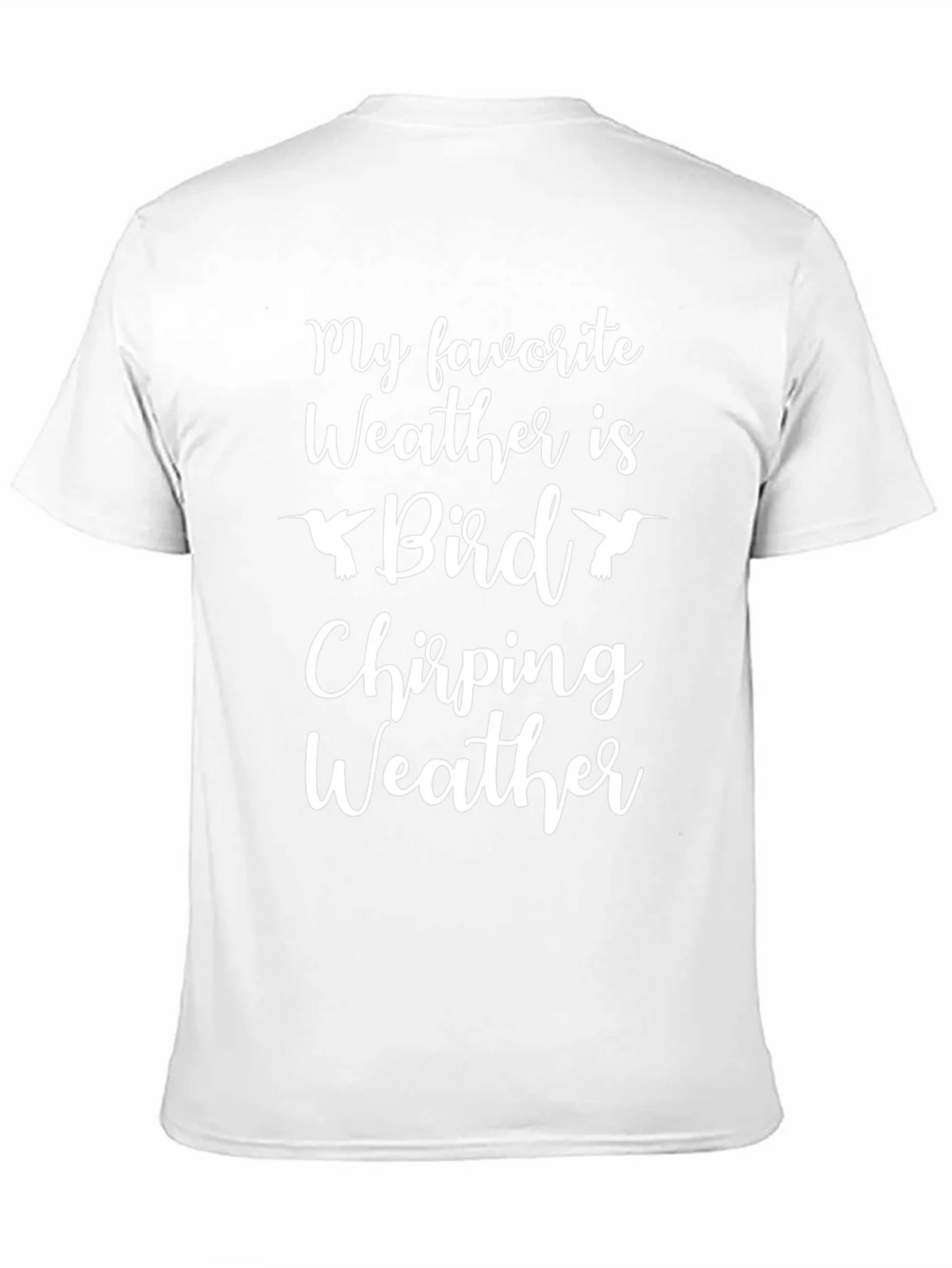 Bird Chirping Weather Graphic T-Shirt product image 4