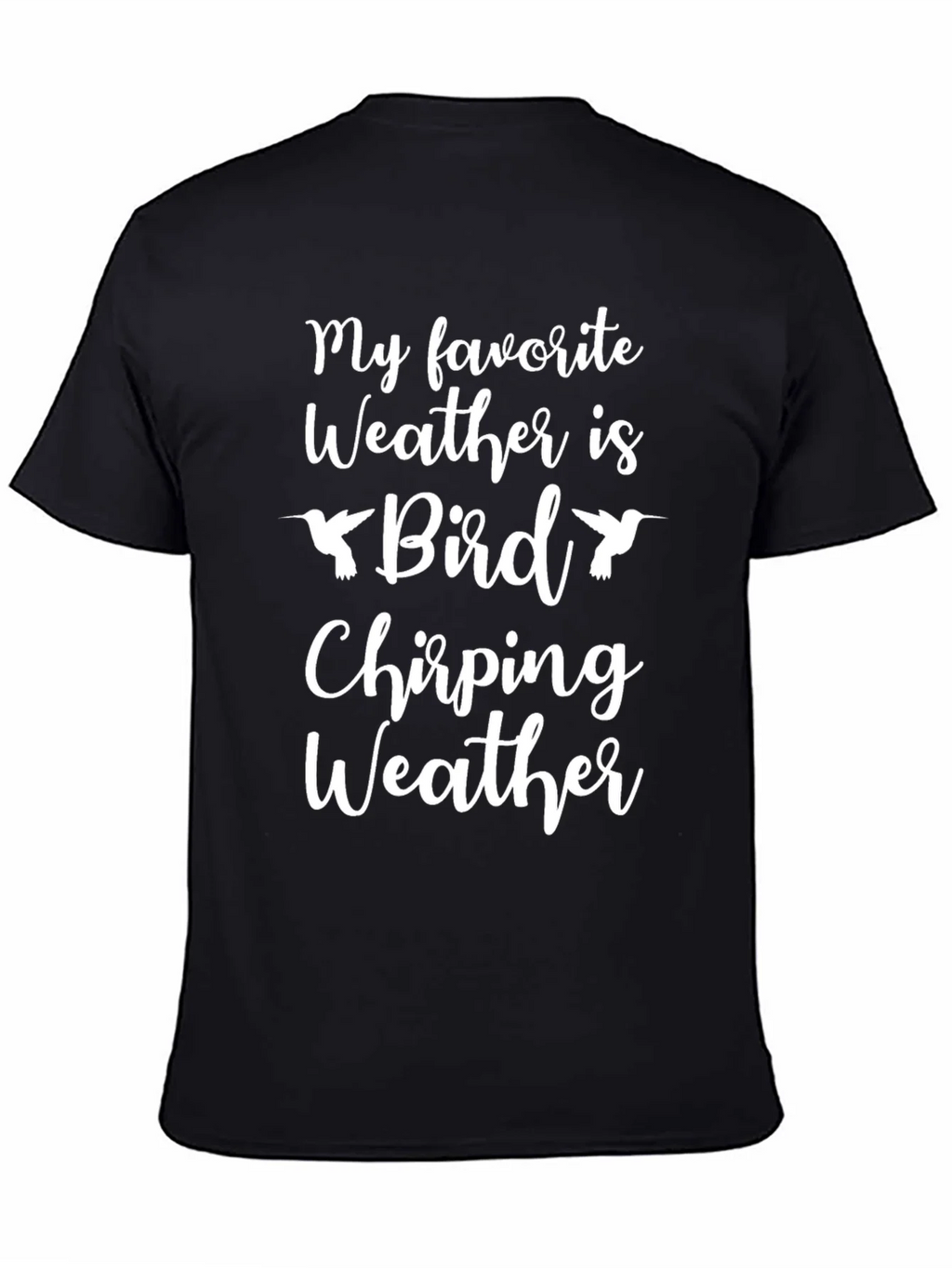 Bird Chirping Weather Graphic T-Shirt product image 3