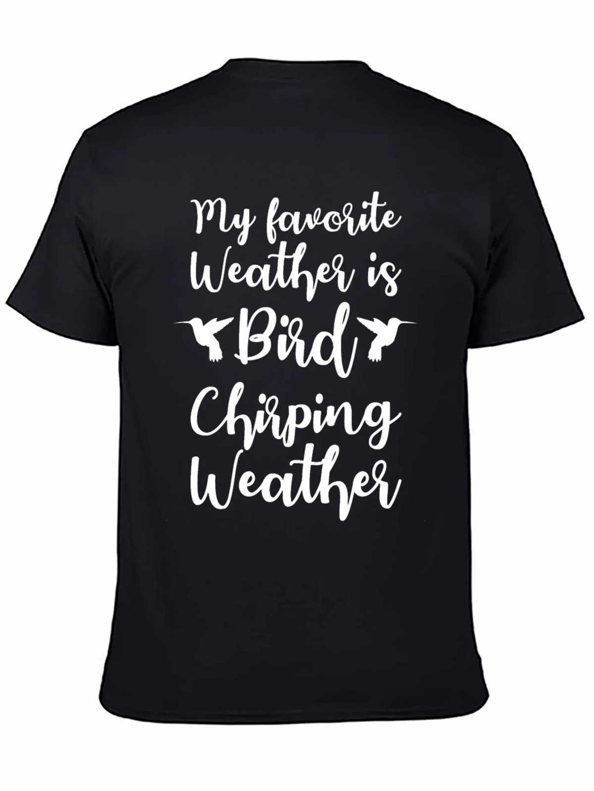 Bird Chirping Weather Graphic T-Shirt product image 3