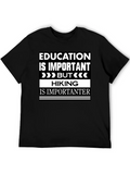 Funny Hiking T-Shirt - Education vs. Humor product image 1