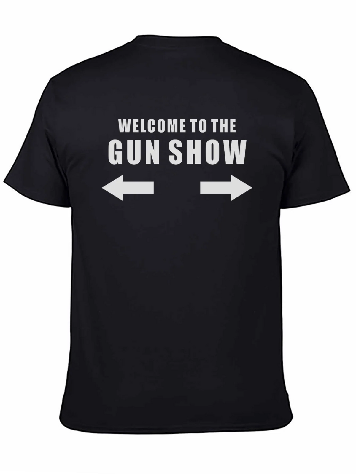 Welcome to the Gun Show T-Shirt Funny Humor Workout Tee product image 2