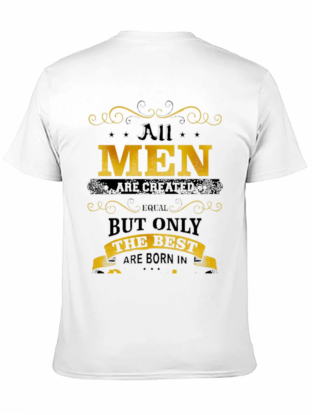 All Men Are Created Equal Best Born In T-Shirt product image 3