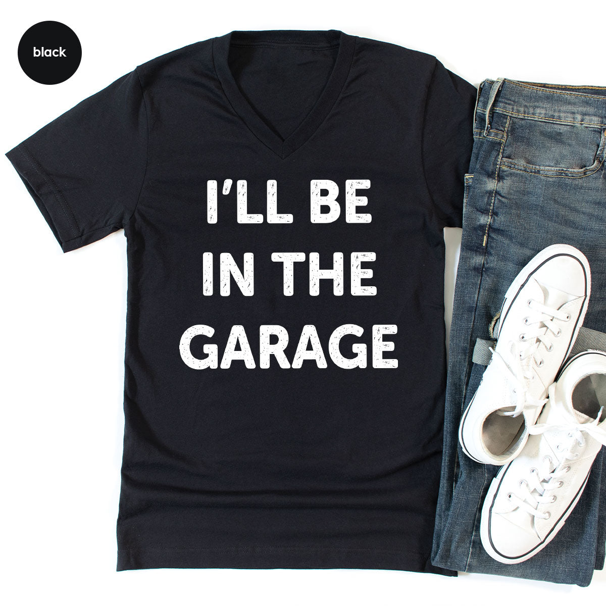 I'll Be In The Garage Shirt, Funny T-Shirt, For Men product image 8