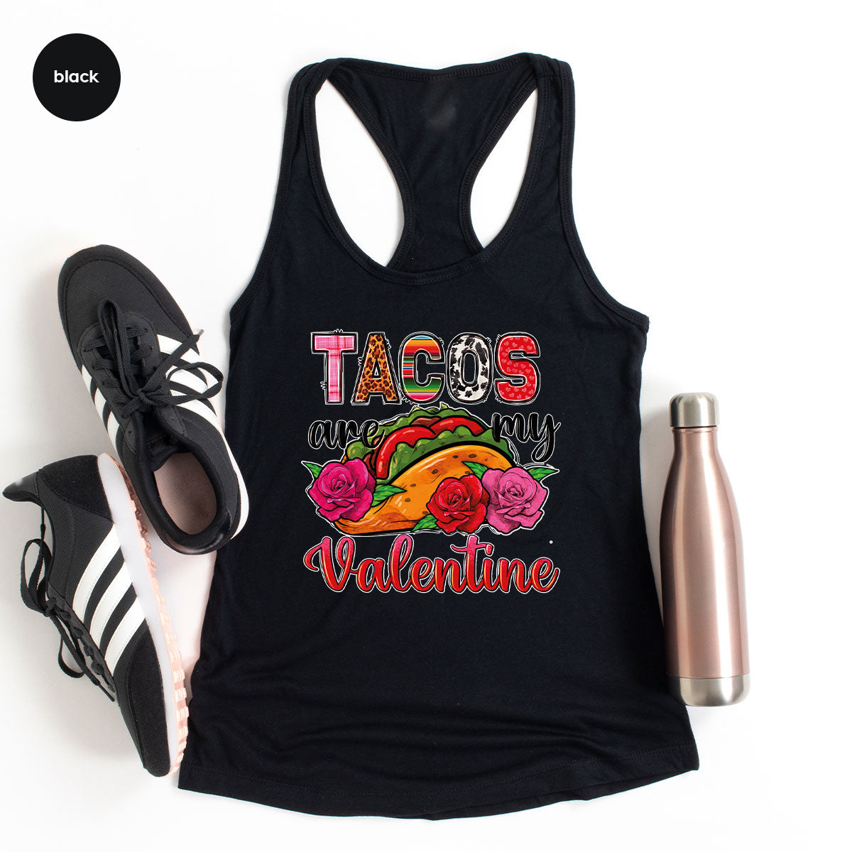 Tacos Are My Valentine Shirt, Gift To My Taco Lover, product image 26
