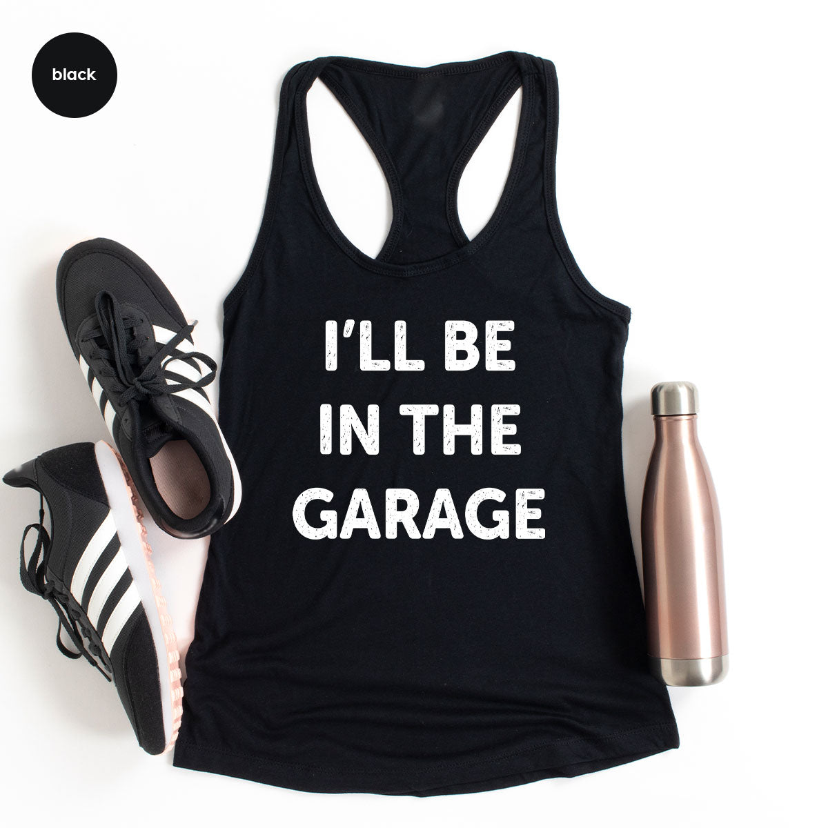 I'll Be In The Garage Shirt, Funny T-Shirt, For Men product image 6